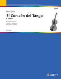 EL CORAZON DEL TANGO - 8 TANGOS POUR VIOLON ET PIANO. VIOLIN AND PIANO.