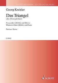 GEORG KREISLER FUR CHOR - DAS TRIANGEL - GEORG KREISLER - LIEDER UND CHANSONS. FEMALE CHOIR (SSAA) A