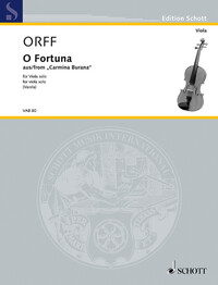 EDITION SCHOTT - O FORTUNA - EXTRAIT DE "CARMINA BURANA". VIOLA SOLO.