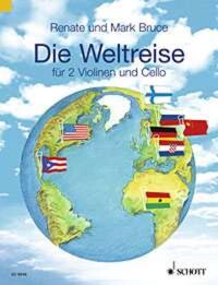 VOYAGE AUTOUR DU MONDE - CHANSONS DU MONDE ENTIER. 2 VIOLINS AND CELLO (3. VIOLIN, VIOLA AD LIBITUM)