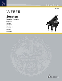 EDITION SCHOTT - SONATES - EDITE D'APRES LE TEXTE MUSICAL DE L'EDITION COMPLETE CARL-MARIA-VON-WEBER