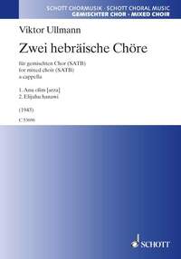 DEUX CHOEURS HEBRAIQUES - MIXED CHOIR (SATB) A CAPPELLA. PARTITION DE CHOEUR.