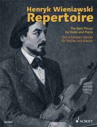 VIOLIN REPERTOIRE - HENRYK WIENIAWSKI REPERTOIRE - LES PLUS BELLES PIECES POUR VIOLON ET PIANO. VIOL