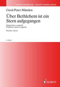 Über Bethlehem ist ein Stern aufgegangen