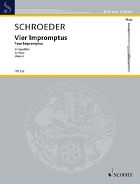 EDITION SCHOTT - FOUR IMPROMPTUS - FOR FLUTE. FLUTE.