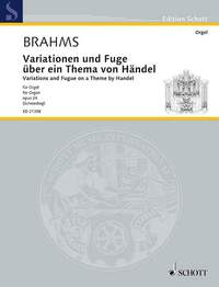 EDITION SCHOTT - VARIATIONS AND FUGUE ON A THEME BY HANDEL - BEARBEITUNG FUR ORGEL. OP. 24. ORGAN.