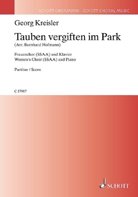 GEORG KREISLER FUR CHOR - TAUBEN VERGIFTEN IM PARK - GEORG KREISLER - LIEDER UND CHANSONS. FEMALE CH