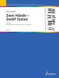 ZWEI HANDE ZWOLF TASTEN LEHRER PIANO