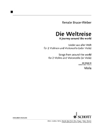 VOYAGE AUTOUR DU MONDE - CHANSONS DU MONDE ENTIER. 2 VIOLINS AND CELLO (3. VIOLIN, VIOLA AD LIBITUM)