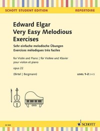 SCHOTT STUDENT EDITION - REPERTOIRE - EXERCICES MELODIQUES TRES FACILES - OP. 22. VIOLIN AND PIANO.