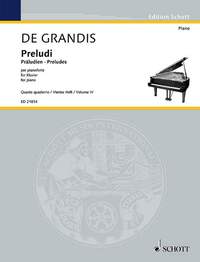 EDITION SCHOTT - PRELUDI - QUARTO QUADERNO. DODICI PRELUDI PER PIANOFORTE. POEMI FRIULANI E SEI ULTI