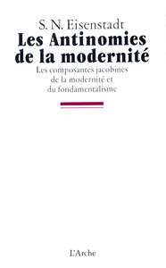 LES ANTINOMIES DE LA MODERNITE