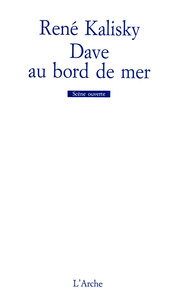DAVE AU BORD DE MER