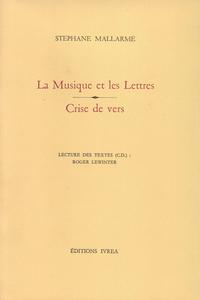 LA MUSIQUE ET LES LETTRES, CRISE DE VERS