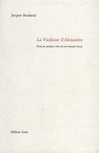 LA VIEILLESSE D'ALEXANDRE