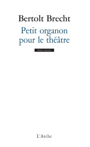 PETIT ORGANON POUR LE THEATRE