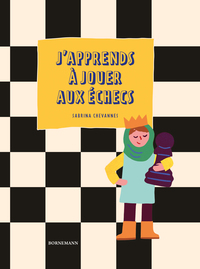 J'apprends à jouer aux échecs