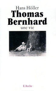 THOMAS BERNHARD  UNE VIE