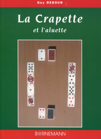 La crapette et l'aluette