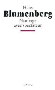 NAUFRAGE AVEC SPECTATEUR