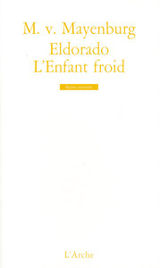 ELDORADO / L'ENFANT FROID