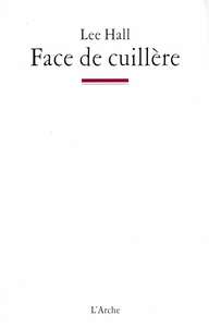 FACE DE CUILLERE