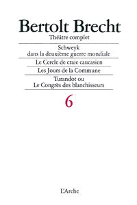 THEATRE COMPLET T6 BRECHT