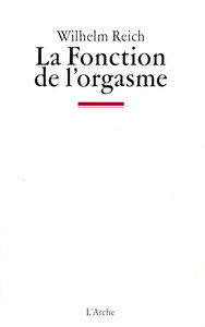 LA FONCTION DE L ORGASME