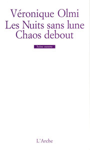 LES NUITS SANS LUNE / CHAOS DEBOUT