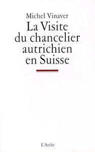 LA VISITE DU CHANCELIER AUTRICHIEN EN SUISSE