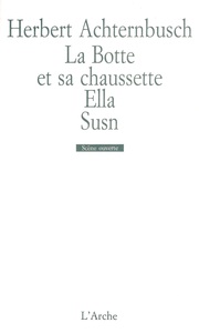 LA BOTTE ET SA CHAUSSETTE / ELLA / SUSN