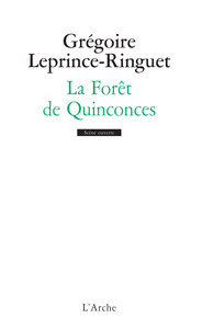 LA FORET DE QUINCONCES