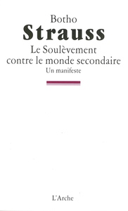 LE SOULEVEMENT CONTRE LE MONDE SECONDAIRE