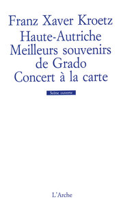 HAUTE-AUTRICHE / MEILLEURS SOUVENIRS DE GRADO / CONCERT A LA CARTE