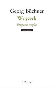 WOYZECK, FRAGMENTS COMPLETS