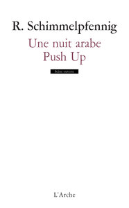 UNE NUIT ARABE / PUSH UP