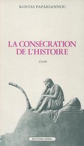 LA CONSECRATION DE L'HISTOIRE