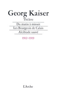 THEATRE TOME 1: 1912-1919