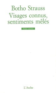 VISAGES CONNUS, SENTIMENTS MELES