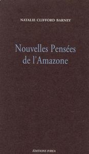 NOUVELLES PENSEES DE L'AMAZONE