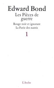 PIECES DE GUERRE T1: ROUGE NOIR ET IGNORANT / LA FURIE DES NANTIS