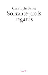 SOIXANTE-TROIS REGARDS