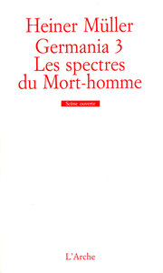 GERMANIA 3  LES SPECTRES DU MORT-HOMME