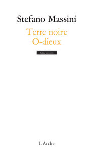 TERRE NOIRE / O-DIEUX