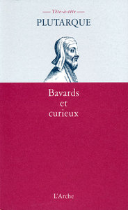 BAVARDS ET CURIEUX