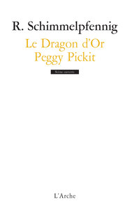 LE DRAGON D'OR / PEGGY PICKIT