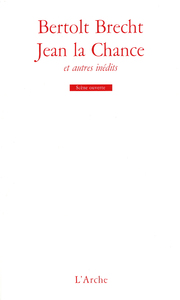 JEAN LA CHANCE ET AUTRES INEDITS