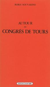 AUTOUR DU CONGRES DE TOURS