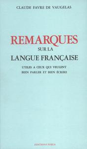 REMARQUES SUR LA LANGUE FRANCAISE