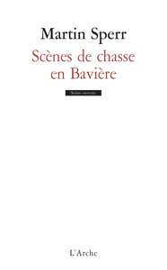 SCENES DE CHASSE EN BAVIERE